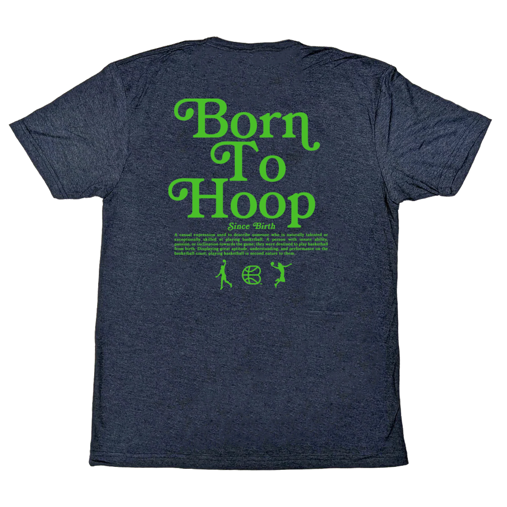 "Born To Hoop" Heather Navy T-Shirt