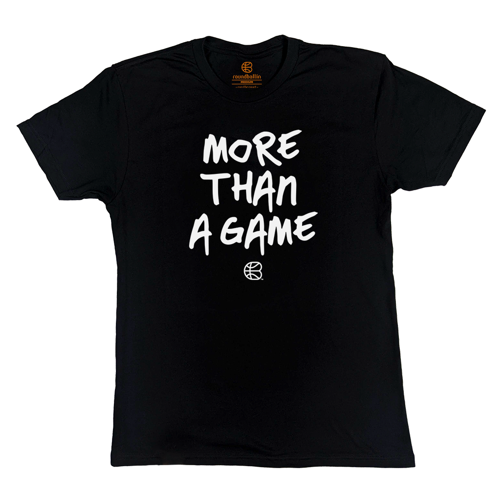 "MORE THAN A GAME" Black T-Shirt