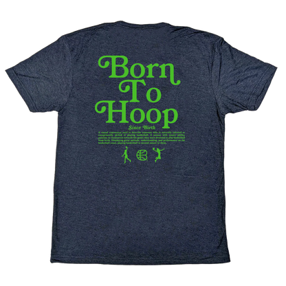 Born To Hoop Athletic Tee