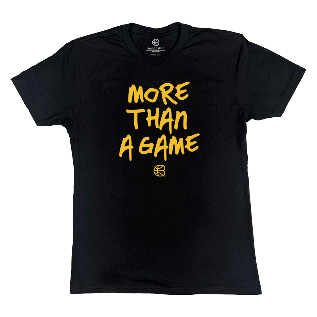 "MORE THAN A GAME" Yellow on Black T-Shirt