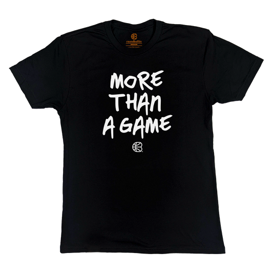 "MORE THAN A GAME" Black T-Shirt
