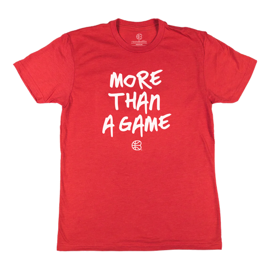 "MORE THAN A GAME" Heather Red T-Shirt