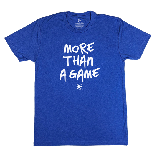 "MORE THAN A GAME" Heather Royal T-Shirt